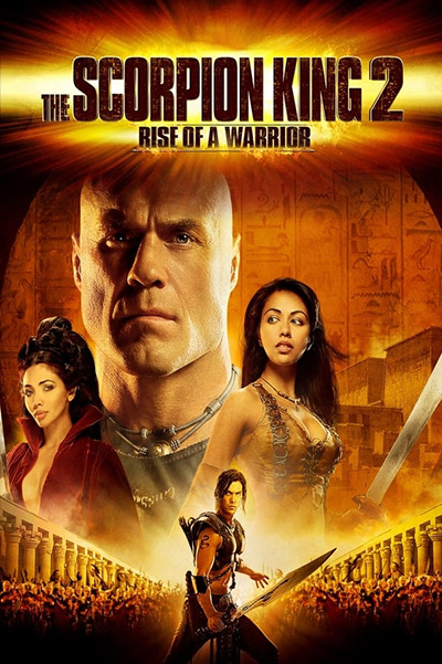 The Scorpion King 2 Rise Of A Warrior  เดอะ สกอร์เปี้ยนคิง 2 อภินิหารศึกจอมราชันย์ (2008)