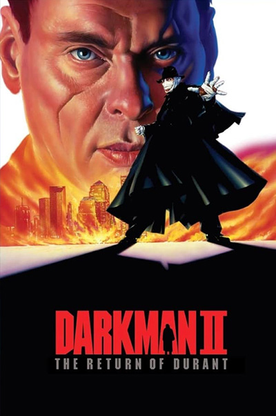 Darkman 2 The Return of Durant (1995) ดาร์คแมน 2 กลับจากนรก