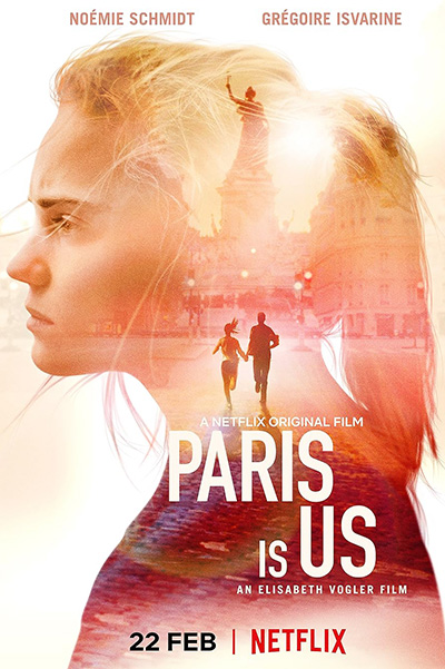 Paris Is Us (2019) ปารีสแห่งรัก