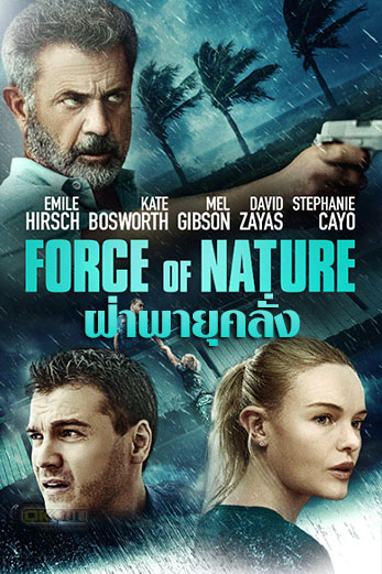 Force of Nature ฝ่าพายุคลั่ง (2020)