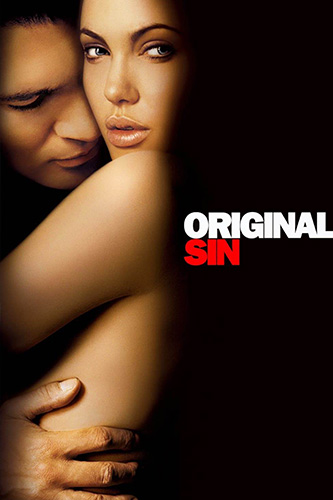 Original Sin (2001) ล่าฝันพิศวาส บาปปรารถนา...กับดักมรณะ